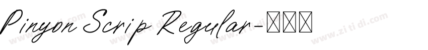 Pinyon Scrip Regular字体转换